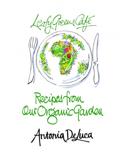 Antonias - Leafy Green Cafe Recipe Book